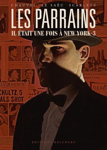 Les Parrains - Il était une fois à New York T03 Les Parrains - Il était une fois à New York T03 von DELCOURT