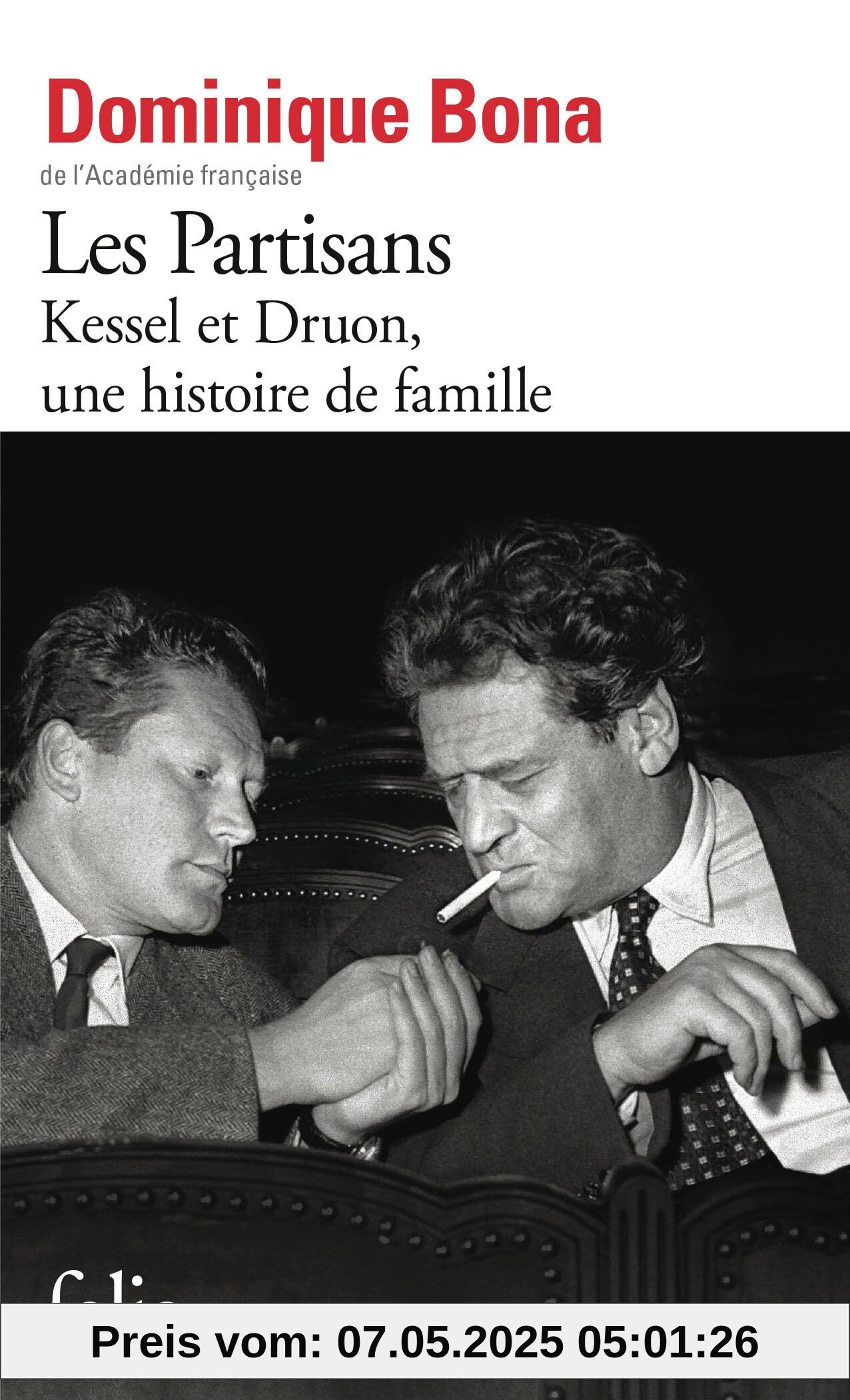 Les Partisans: Kessel et Druon, une histoire de famille