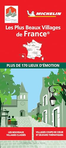 Les Plus Beaux Villages de France: Plus de 150 lieux d'émotion