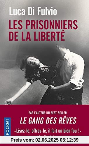 Les Prisonniers de la liberté