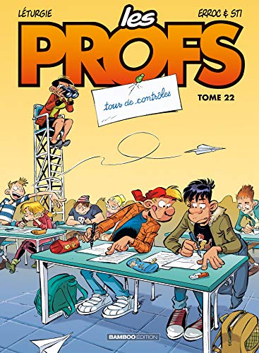 Les Profs - tome 22: Tour de contrôles von BAMBOO