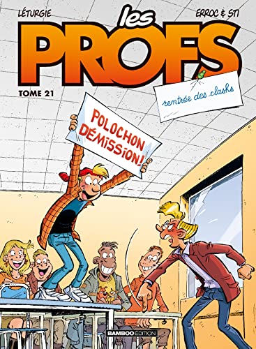 Les Profs - tome 21: Rentrée des clashs