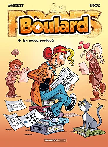 Les Profs présentent : Boulard - tome 04: En mode surdoué