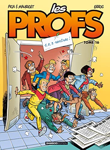 Les Profs - tome 16: 1,2,3 rentrée !