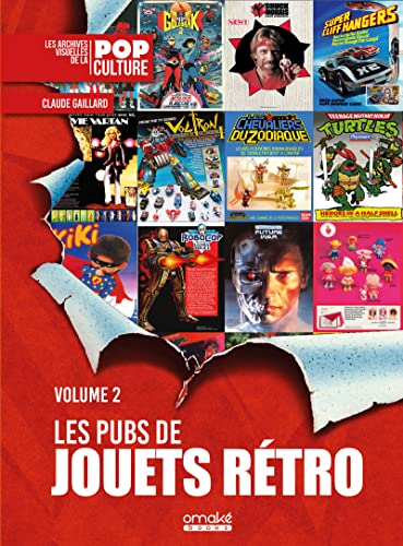 Les Pubs de Jouets Rétro - Volume 2 Les Pubs de Jouets Rétro - Volume 2