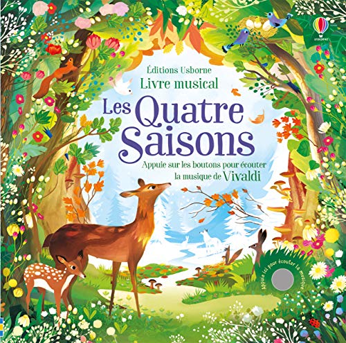 Les Quatre Saisons - Livre musical: Appuie sur les boutons pour écouter la musique de Vivaldi