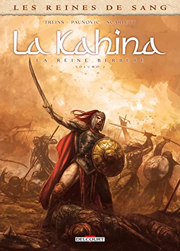 Les Reines de sang - La Kahina la Reine Berbère T02: Tome 2