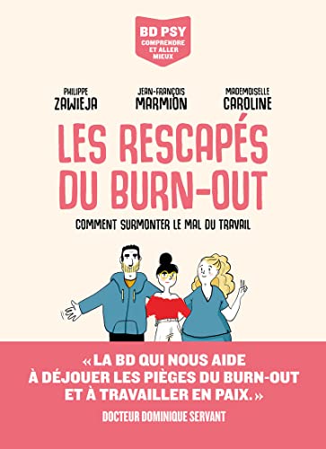 Les Rescapés du burn-out: Comment surmonter le mal du travail von ARENES