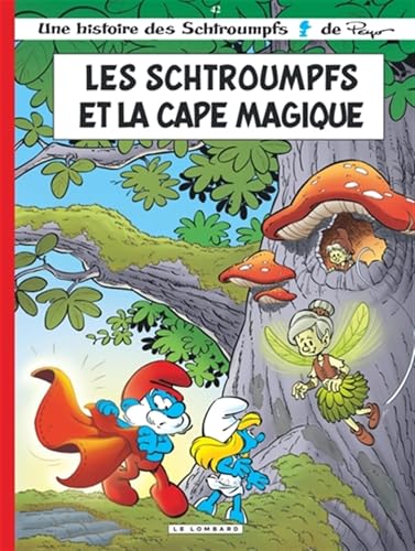 Les Schtroumpfs Lombard - Tome 42 - Les Schtroumpfs et la cape magique von LOMBARD