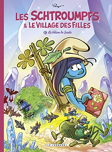Les Schtroumpfs et le village des filles - Tome 5 - Le bâton de Saule: Episode 1/3 von LOMBARD