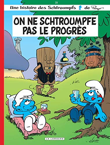 Les Schtroumpfs: On NE Schtroumpfe Pas Le Progres/Schtroumpfs 21