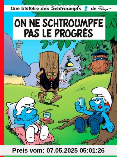 Les Schtroumpfs: On NE Schtroumpfe Pas Le Progres/Schtroumpfs 21