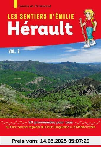 Les Sentiers d'Émilie dans l'Hérault Vol.2 (SENTIERS D'EMILIE)