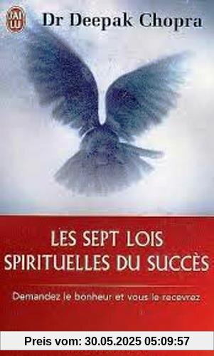 Les Sept lois spirituelles du succès (Aventure Secrete)