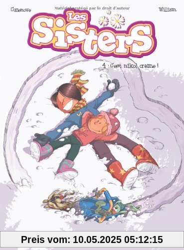 Les Sisters, Tome 4 : C'est nikol crÃÂ¨me !