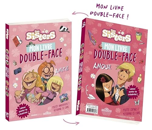 Les Sisters - Mon livre double-face - Amitié/Amour von DRAGON D OR