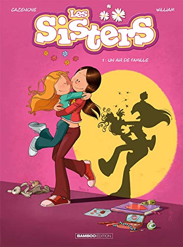 Les Sisters - tome 01: Un air de famille