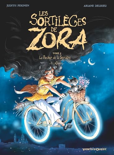 Les Sortilèges de Zora - Tome 05: Le rocher de la sorcière Les Sortilèges de Zora - Tome 05: Le rocher de la sorcière von VENTS D'OUEST