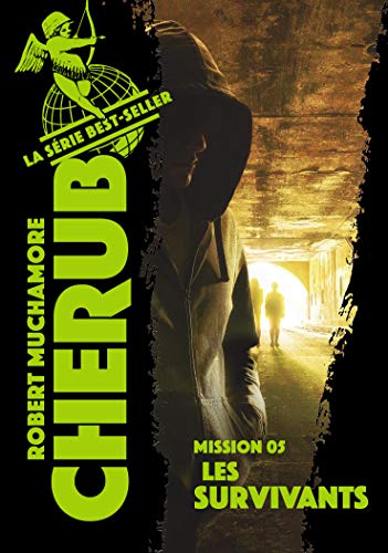 Cherub - Mission 5 : Les survivants