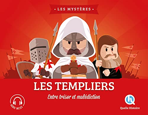 Les Templiers: Entre trésor et malédiction von QUELLE HISTOIRE
