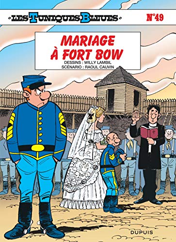 Les Tuniques Bleues, tome 49 : Vive la mariée