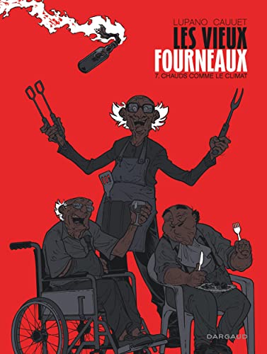 Les Vieux Fourneaux - Tome 7 - Chauds comme le climat von DARGAUD