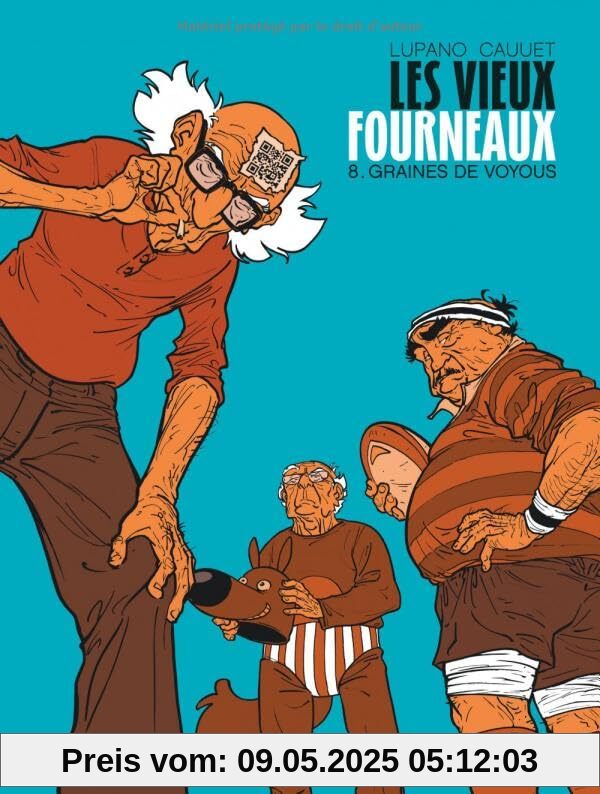 Les Vieux Fourneaux - Tome 8 - Graines de voyous