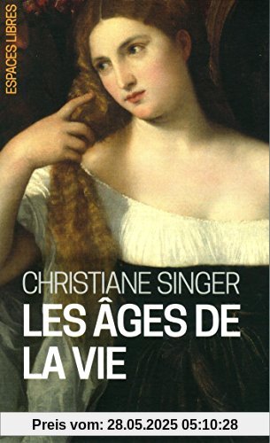 Les âges de la vie