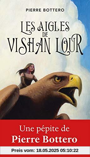 Les aigles de Vishan Lour