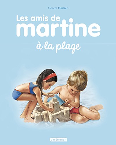 Les amis de Martine, Tome 3 : Les amis de Martine à la plage von Casterman