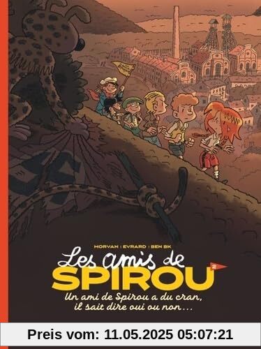 Les amis de Spirou - Tome 2 - Un ami de Spirou a du cran, il sait dire oui ou non Les amis de Spirou - Tome 2 - Un ami de Spirou a du cran, il sait dire oui ou non