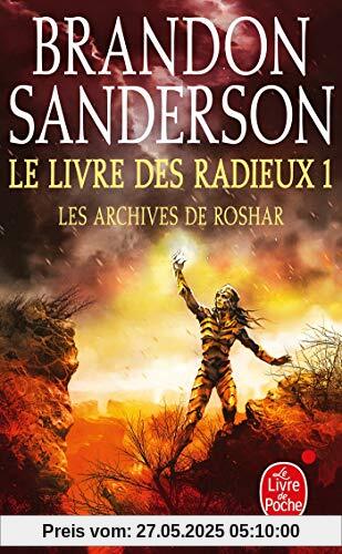 Les archives de Roshar, Tome 1 : Le Livre des Radieux