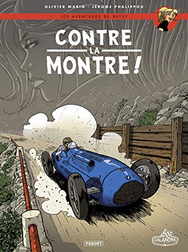 Les Aventures de Betsy T3: Contre la montre ! von PAQUET