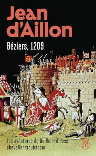 Béziers, 1209: La jeunesse de Guilhem d'Ussel