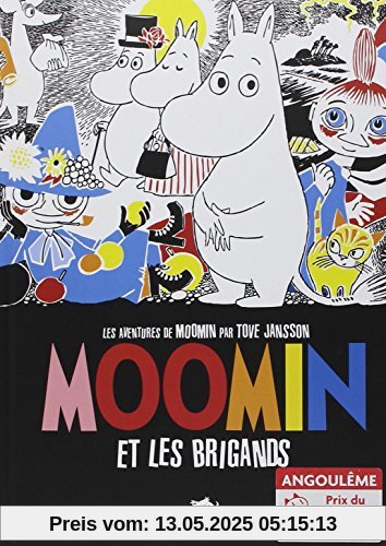 Les aventures de Moonin, volume 1 : Moomin et les brigands