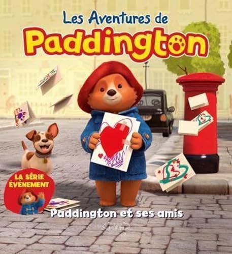 Les aventures de Paddington - Paddington et ses amis von MICHEL LAFON