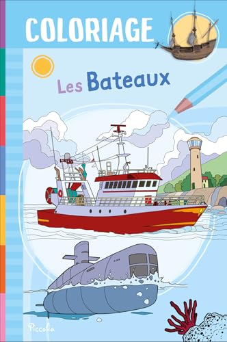 Les bateaux - Coloriage Les bateaux - Coloriage von PICCOLIA