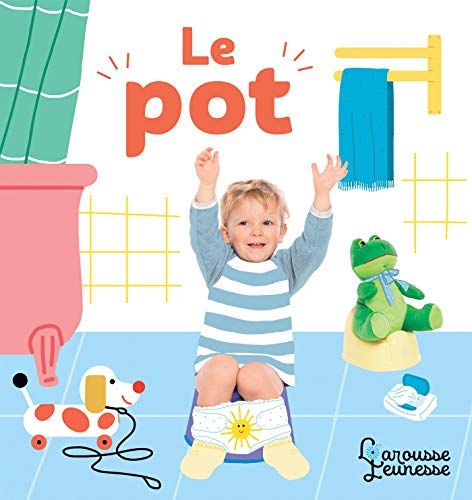 Les bébimagiers - Le pot von Larousse