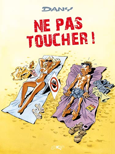 Les Blagues de Dany T01: Ne pas toucher! Les Blagues de Dany T01: Ne pas toucher! von KENNES EDITIONS
