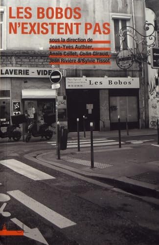 Les bobos n'existent pas Les bobos n'existent pas von PU LYON