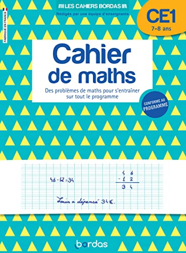 Les cahiers Bordas - Cahier de maths CE1: Des problèmes de maths pour s'entraîner sur tout le programme von BORDAS
