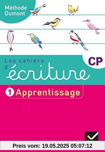 Les cahiers d'écriture CP Méthode Dumont : 1, Apprentissage