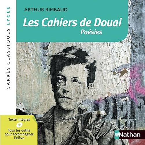 Les cahiers de Douai - Rimbaud - numéro 99: Poésies 1870 von NATHAN