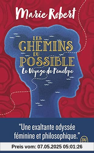 Les chemins du possible: Le Voyage de Pénélope