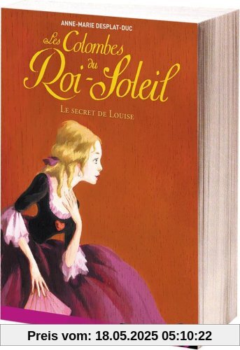 Les colombes du roi Soleil 2. Le secret de Louise