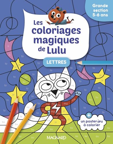 Les coloriages magiques de Lulu - Grande section - Lettres: Des coloriages pour apprendre en s'amusant Les coloriages magiques de Lulu - Grande section - Lettres: Des coloriages pour apprendre en s'amusant von MAGNARD