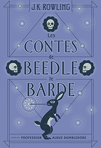 Les Contes de Beedle le Barde Les Contes de Beedle le Barde