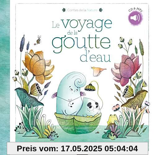 Les contes de la nature - Le voyage de la goutte d'eau 3/5 ans
