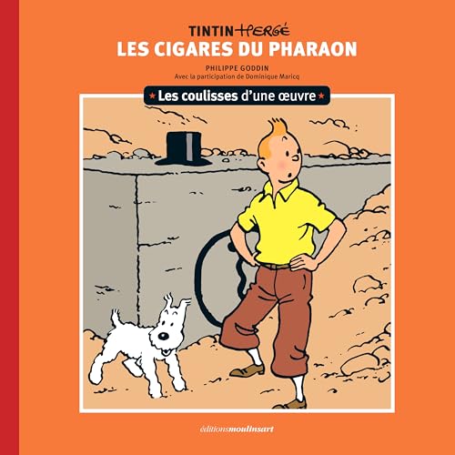 Les coulisses d'une œuvre - 4: Les Cigares du pharaon (4) von PRISMA MOULINSA