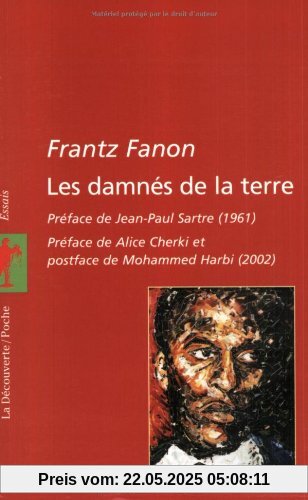 Les damnes de la terreLes damnés de la terre (Poches Essais)